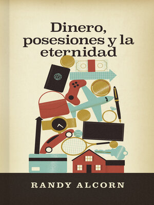 Dinero, posesiones y la eternidad - ebook